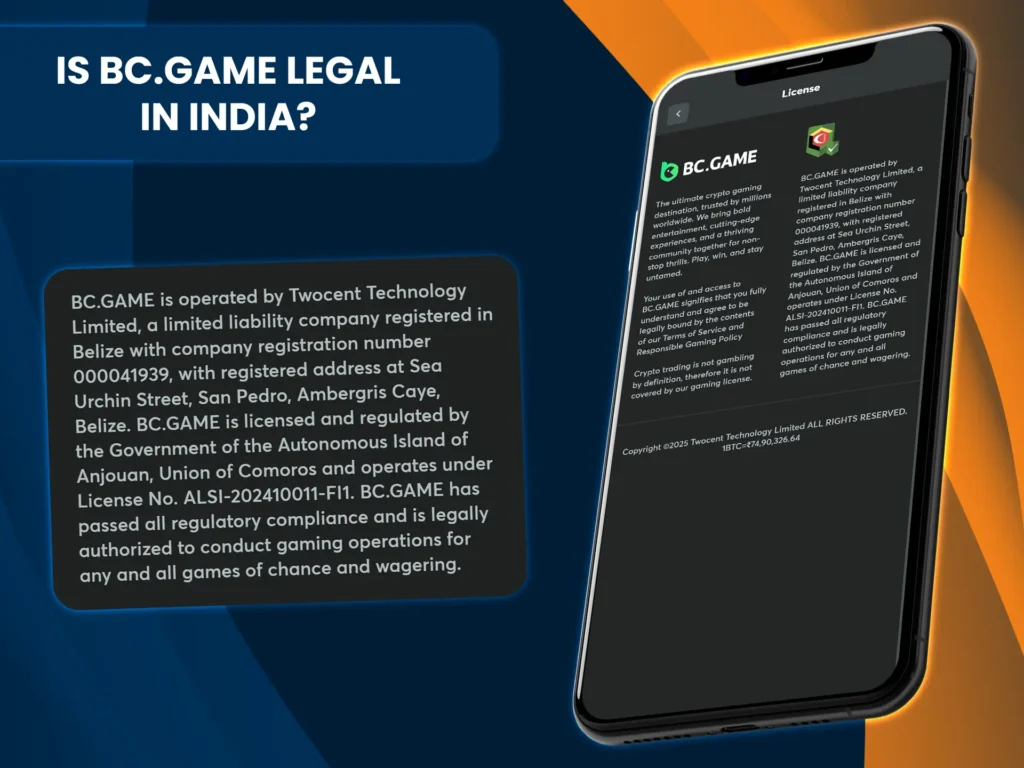The Anjouan license allows BC Game to operate for players in India.