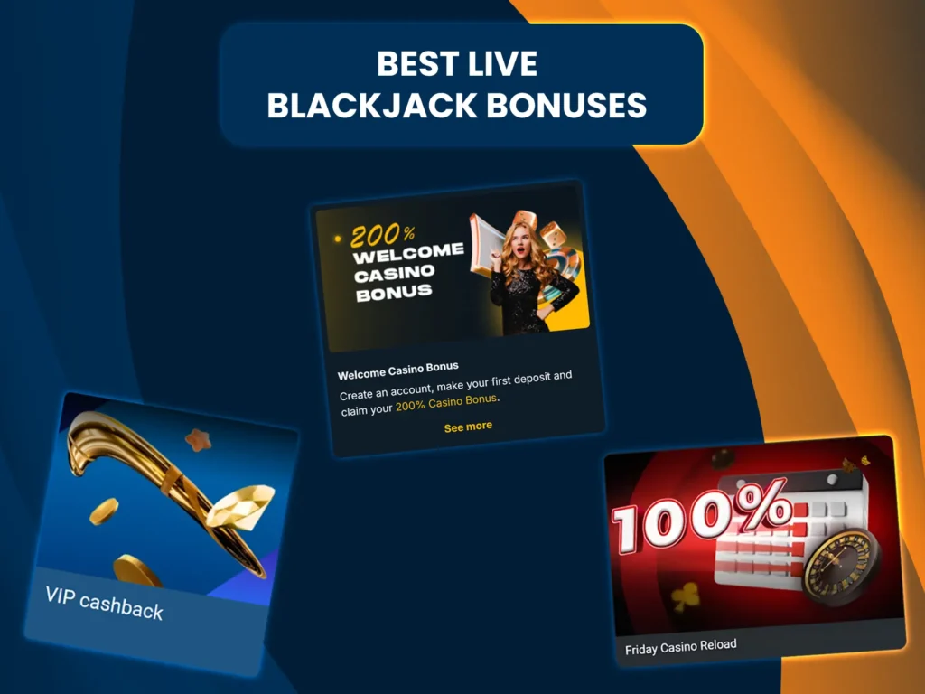Live casino blackjack promotions give bonuses or cashback to attract players.