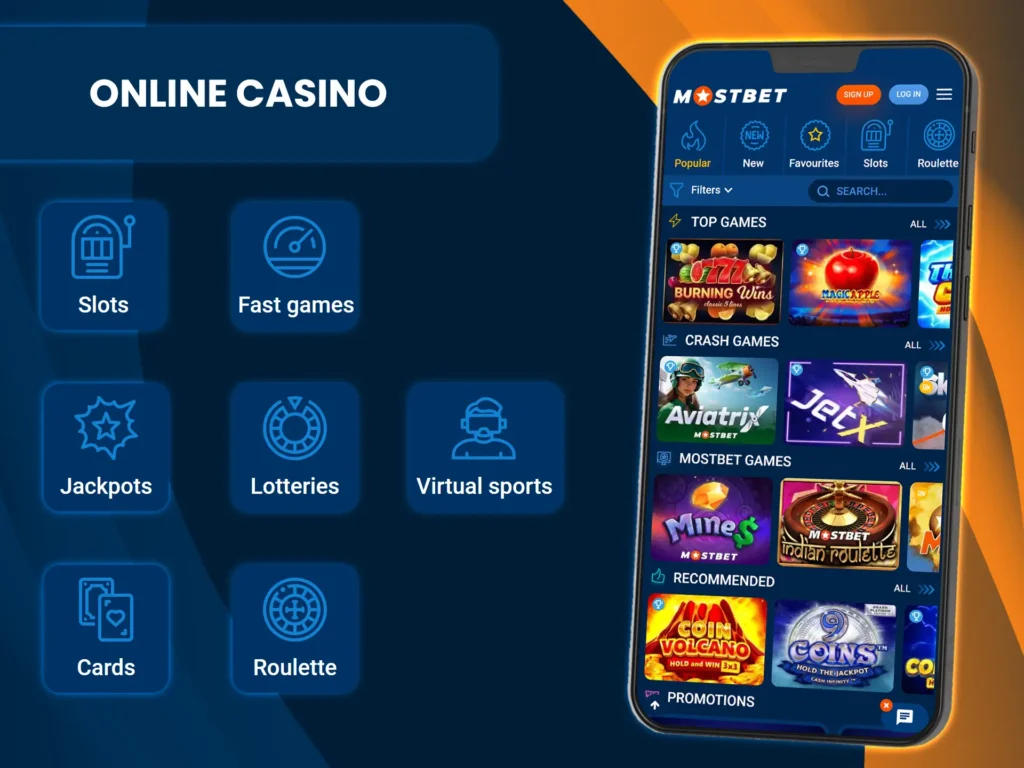 At Mostbet casino you can play slots, roulette, card games and more.